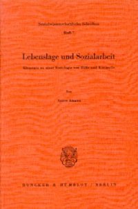 cover of the book Lebenslage und Sozialarbeit: Elemente zu einer Soziologie von Hilfe und Kontrolle