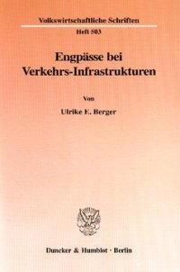 cover of the book Engpässe bei Verkehrs-Infrastrukturen