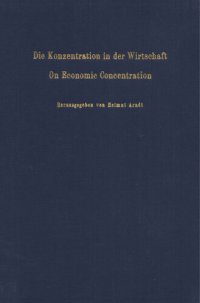 cover of the book Die Konzentration in der Wirtschaft / On Economic Concentration: Erster Band