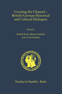 cover of the book Crossing the Channel – British-German Historical and Cultural Dialogues