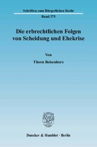 cover of the book Die erbrechtlichen Folgen von Scheidung und Ehekrise