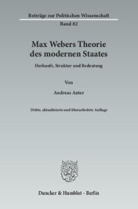 cover of the book Max Webers Theorie des modernen Staates: Herkunft, Struktur und Bedeutung