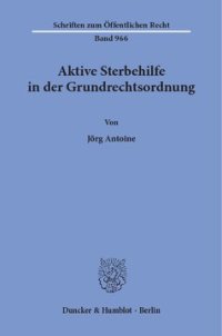 cover of the book Aktive Sterbehilfe in der Grundrechtsordnung