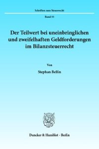 cover of the book Der Teilwert bei uneinbringlichen und zweifelhaften Geldforderungen im Bilanzsteuerrecht