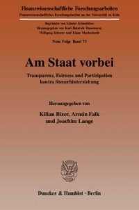 cover of the book Am Staat vorbei: Transparenz, Fairness und Partizipation kontra Steuerhinterziehung