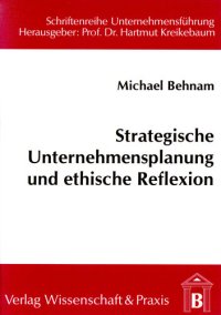 cover of the book Strategische Unternehmensplanung und ethische Reflexion