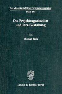 cover of the book Die Projektorganisation und ihre Gestaltung