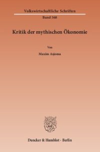 cover of the book Kritik der mythischen Ökonomie