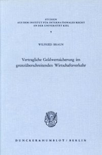 cover of the book Vertragliche Geldwertsicherung im grenzüberschreitenden Wirtschaftsverkehr