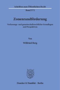 cover of the book Zonenrandförderung: Verfassungs- und gemeinschaftsrechtliche Grundlagen und Perspektiven