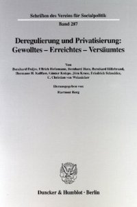 cover of the book Deregulierung und Privatisierung: Gewolltes - Erreichtes - Versäumtes