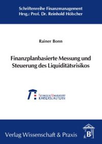 cover of the book Finanzplanbasierte Messung und Steuerung des Liquiditätsrisikos