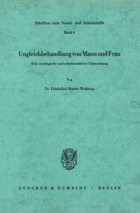 cover of the book Ungleichbehandlung von Mann und Frau: Eine soziologische und arbeitsrechtliche Untersuchung