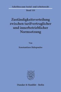 cover of the book Zuständigkeitsverteilung zwischen tarifvertraglicher und innerbetrieblicher Normsetzung