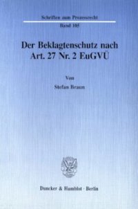 cover of the book Der Beklagtenschutz nach Art. 27 Nr. 2 EuGVÜ