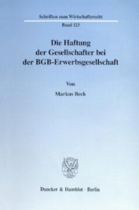 cover of the book Die Haftung der Gesellschafter bei der BGB-Erwerbsgesellschaft