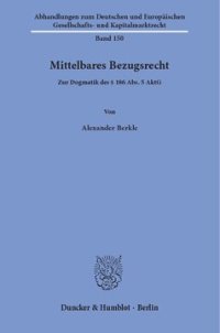 cover of the book Mittelbares Bezugsrecht: Zur Dogmatik des § 186 Abs. 5 AktG