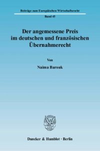 cover of the book Der angemessene Preis im deutschen und französischen Übernahmerecht