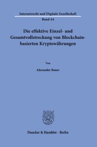 cover of the book Die effektive Einzel- und Gesamtvollstreckung von Blockchain-basierten Kryptowährungen