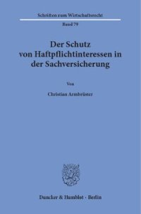 cover of the book Der Schutz von Haftpflichtinteressen in der Sachversicherung