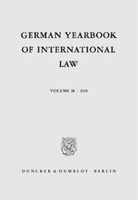 cover of the book German Yearbook of International Law / Jahrbuch für Internationales Recht: Vol. 58 (2015)