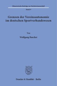 cover of the book Grenzen der Vereinsautonomie im deutschen Sportverbandswesen