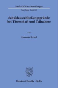 cover of the book Schuldausschließungsgründe bei Täterschaft und Teilnahme