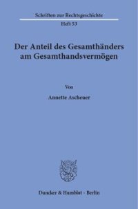 cover of the book Der Anteil des Gesamthänders am Gesamthandsvermögen