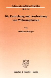 cover of the book Die Entstehung und Ausbreitung von Währungskrisen