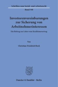 cover of the book Investorenvereinbarungen zur Sicherung von Arbeitnehmerinteressen: Ein Beitrag zur Lehre vom Koalitionsvertrag