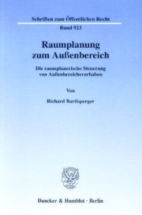 cover of the book Raumplanung zum Außenbereich: Die raumplanerische Steuerung von Außenbereichsvorhaben