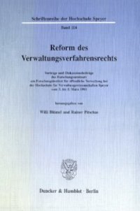 cover of the book Reform des Verwaltungsverfahrensrechts: Vorträge und Diskussionsbeiträge des Forschungsseminars am Forschungsinstitut für öffentliche Verwaltung bei der Hochschule für Verwaltungswissenschaften Speyer vom 3. bis 5. März 1993