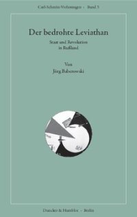 cover of the book Der bedrohte Leviathan: Staat und Revolution in Rußland