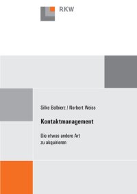 cover of the book Kontaktmanagement: Die etwas andere Art zu akquirieren