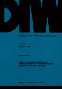 cover of the book Analyse der direkten und indirekten Förderungseffekte für einen Wohnungsbaujahrgang am Beispiel Hamburgs