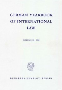 cover of the book German Yearbook of International Law / Jahrbuch für Internationales Recht: Vol. 31 (1988)