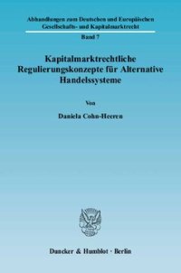 cover of the book Kapitalmarktrechtliche Regulierungskonzepte für Alternative Handelssysteme