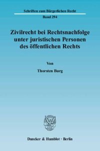 cover of the book Zivilrecht bei Rechtsnachfolge unter juristischen Personen des öffentlichen Rechts