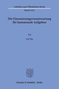 cover of the book Die Finanzierungsverantwortung für kommunale Aufgaben