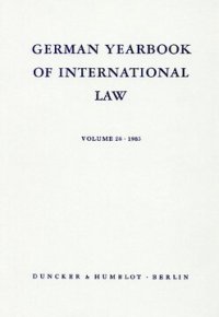 cover of the book German Yearbook of International Law / Jahrbuch für Internationales Recht: Vol. 28 (1985)