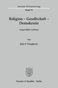 cover of the book Religion - Gesellschaft - Demokratie: Ausgewählte Aufsätze