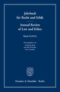 cover of the book Jahrbuch für Recht und Ethik / Annual Review of Law and Ethics: Bd. 18 (2010). Themenschwerpunkt: Wirtschaftsethik / Business Ethics