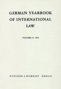 cover of the book German Yearbook of International Law / Jahrbuch für Internationales Recht: Vol. 19 (1976)