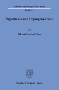 cover of the book Organbesitz und Organgewahrsam