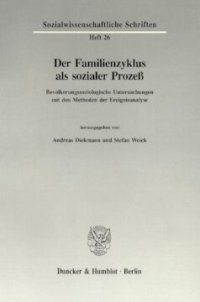 cover of the book Der Familienzyklus als sozialer Prozeß: Bevölkerungssoziologische Untersuchungen mit den Methoden der Ereignisanalyse