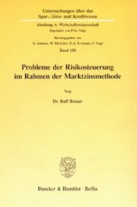 cover of the book Probleme der Risikosteuerung im Rahmen der Marktzinsmethode