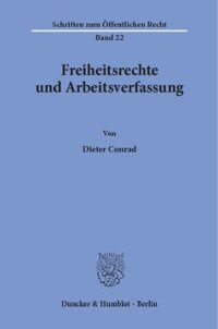 cover of the book Freiheitsrechte und Arbeitsverfassung