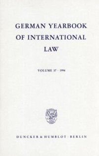 cover of the book German Yearbook of International Law / Jahrbuch für Internationales Recht: Vol. 37 (1994)