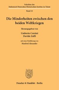 cover of the book Die Minderheiten zwischen den beiden Weltkriegen: Mit einer Einführung von Manfred Alexander