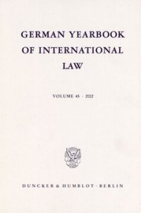 cover of the book German Yearbook of International Law / Jahrbuch für Internationales Recht: Vol. 45 (2002)